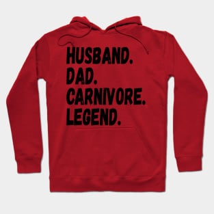 HUSBAND DAD CARNIVORE LEGEND FUNNY MEAT LOVING FATHER GRUNGE Hoodie